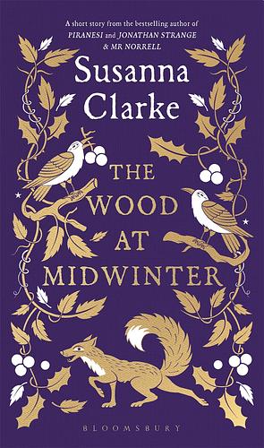 The Wood at Midwinter by Susanna Clarke
