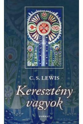 Keresztény vagyok by C.S. Lewis