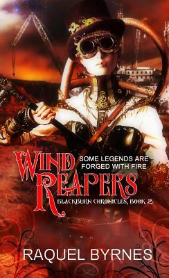 Wind Reapers by Raquel Byrnes