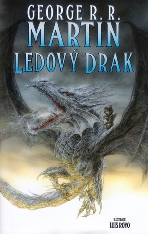 Ledový drak by Luis Royo, George R.R. Martin, Lenka Němečková