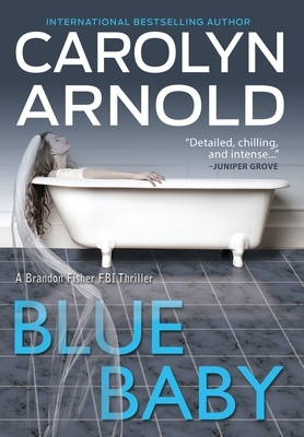 Blue Baby by Carolyn Arnold