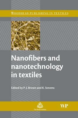 Nanofibers and Nanotechnology in Textiles by 