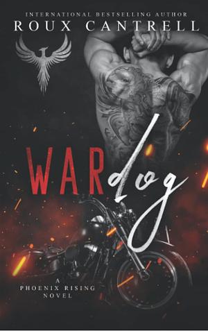 Wardog by Roux Cantrell