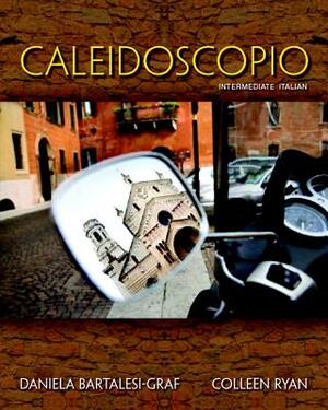 Caleidoscopio by Daniela Bartalesi-Graf, Colleen Ryan