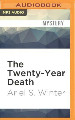 The Twenty-Year Death: Malniveau Prison by Ariel S. Winter