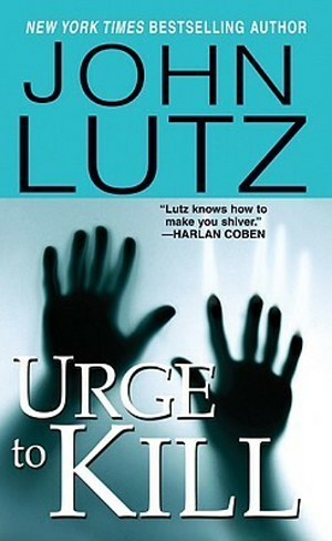 Urge To Kill by John Lutz