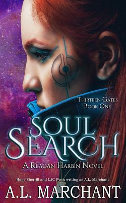 Soul Search: A Reagan Harbin Novel by Crazy Ink, A. L. Marchant