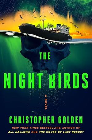 The Night Birds by Christopher Golden