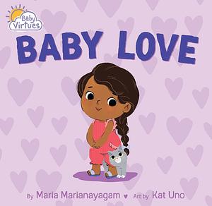 Baby Love by Maria Marianayagam