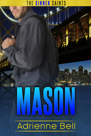 Mason by Adrienne Bell