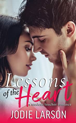 Lessons of the Heart by Jodie Larson