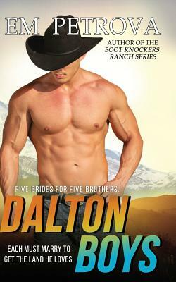 Dalton Boys books 1-5 by Em Petrova