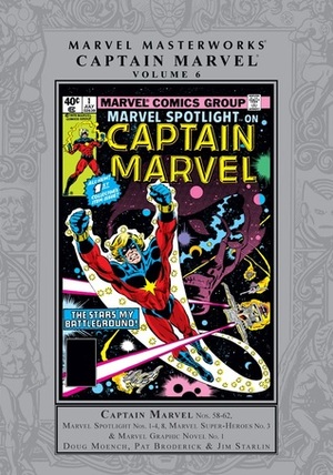 Marvel Masterworks: Captain Marvel, Vol. 6 by Dave Cockrum, Jim Shooter, Carmine Infantino, Bob Layton, Doug Moench, Mike Vosburg, David Michelinie, George Pérez, Jim Mooney, Mike Gustovich, Michael Golden, Chris Claremont