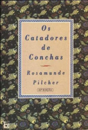 Os Catadores de Conchas by Rosamunde Pilcher