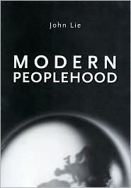 Modern Peoplehood by John Lie