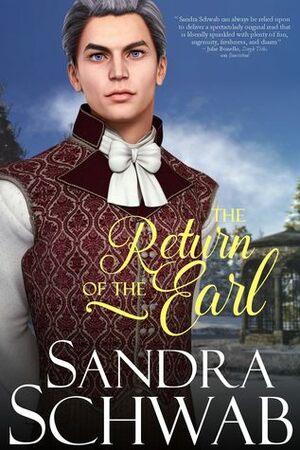 The Return of the Earl by Sandra Schwab