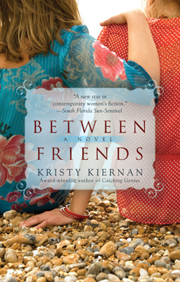 Between Friends by Kristy Kiernan