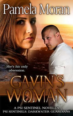 Gavin's Woman (A PSI Sentinel Novella - Darkwater Guardians) by Pamela Moran