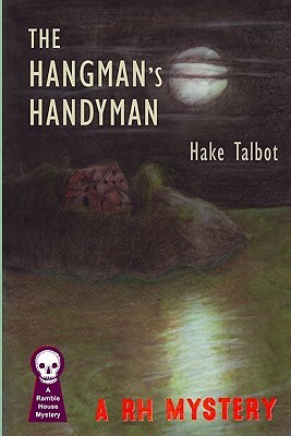 The Hangman's Handyman by Hake Talbot