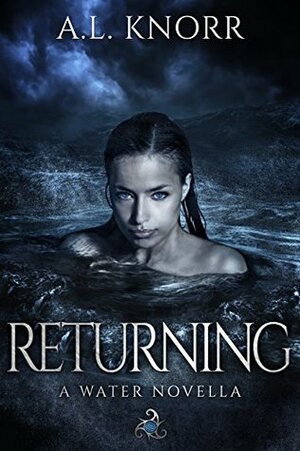 Returning: A Water Novella by A.L. Knorr