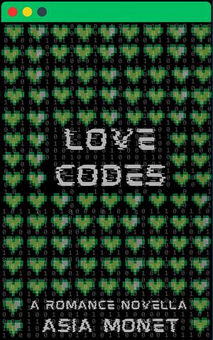 Love Codes by Asia Monet