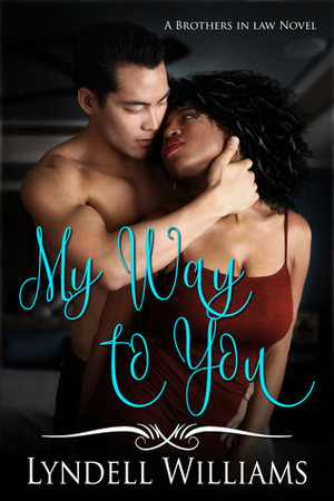 My Way To You by Lyndell Williams