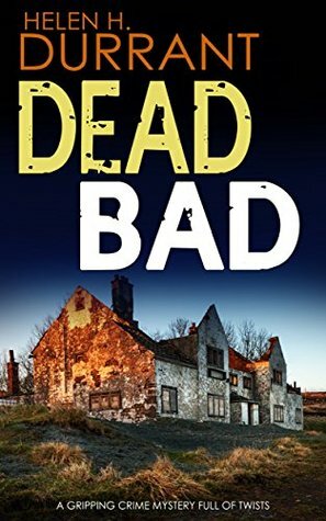 Dead Bad by Helen H. Durrant