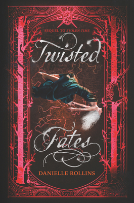 Twisted Fates by Danielle Rollins