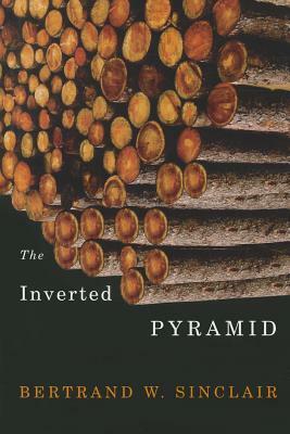 The Inverted Pyramid by Bertrand Sinclair