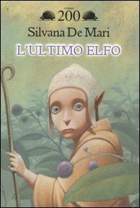 L'ultimo elfo by Silvana De Mari, Gianni De Conno