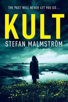 Kult by Stefan Malmström