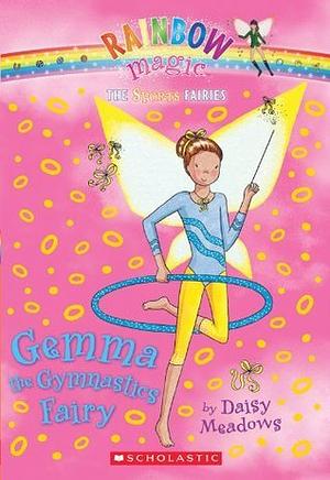 Gemma the Gymnastic Fairy by Daisy Meadows