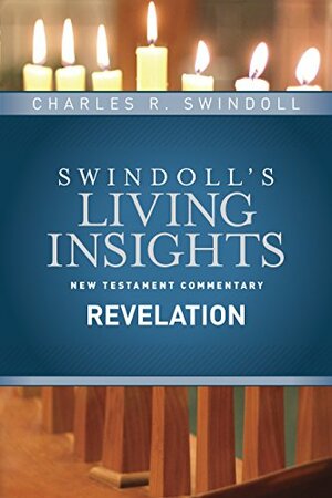 Living Insights: Revelation by Charles R. Swindoll