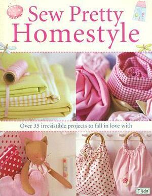 Sew Pretty Homestyle by Tone Finnanger