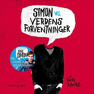 Simon vs. verdens forventninger by Becky Albertalli