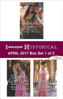 Harlequin Historical April 2017 - Box Set 1 of 2: An Anthology by Liz Tyner, Diane Gaston, Marguerite Kaye