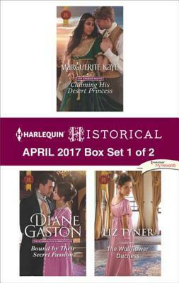 Harlequin Historical April 2017 - Box Set 1 of 2: An Anthology by Diane Gaston, Marguerite Kaye, Liz Tyner