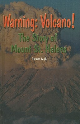 Warning Volcano by Autumn Leigh