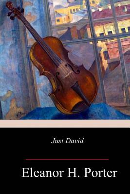 Just David by Eleanor H. Porter