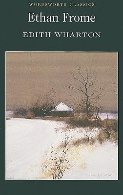 Ethan Frome by Edith Wharton