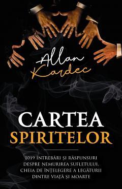 Cartea spiritelor by Allan Kardec