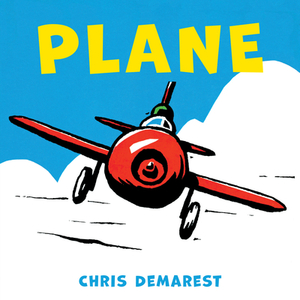 Plane (Board Book) by Chris Demarest