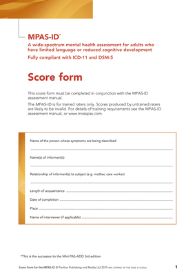 Moss-Pas (ID) Interview Score Forms: A Wide-Spectrum Mental Health Assessment for Adults Who Have Limited Language or Reduced Cognitive Development by Steve Moss