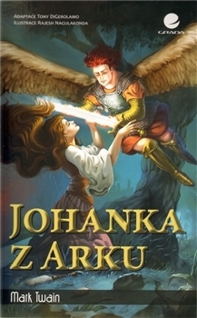 Johanka z Arku by Rajesh Nagulakonda, Mark Twain, Tony DiGerolamo, Šárka Kociánová