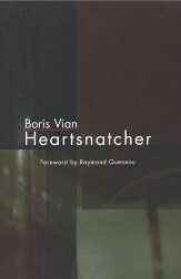Heartsnatcher by Boris Vian