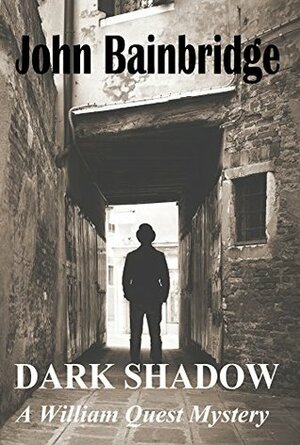 Dark Shadow by John Bainbridge