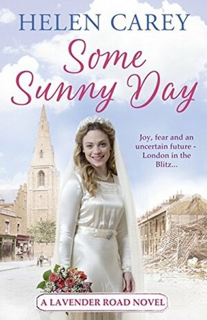 Some Sunny Day by Helen Carey