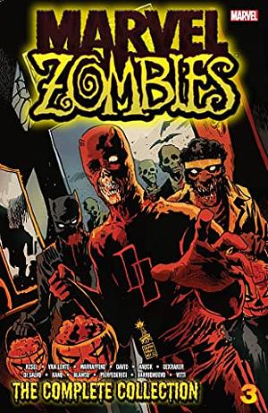 Marvel Zombies: The Complete Collection, Vol. 3 by Karl Kesel