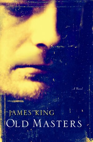 Old Masters by James King