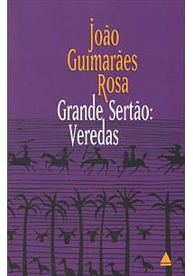 Grande sertão: veredas by João Guimarães Rosa